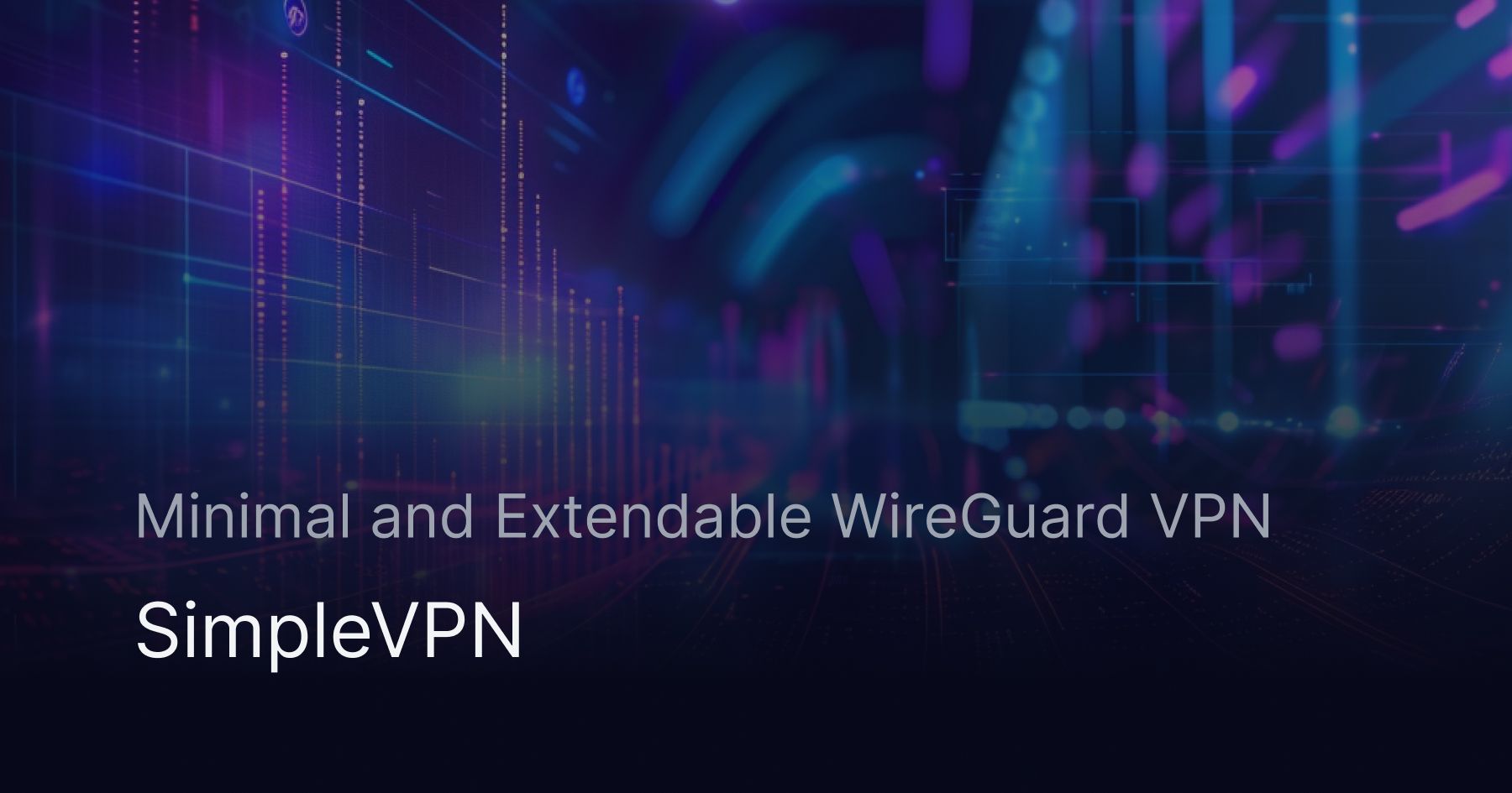 SimpleVPN: Minimal and Extendable VPN in Go