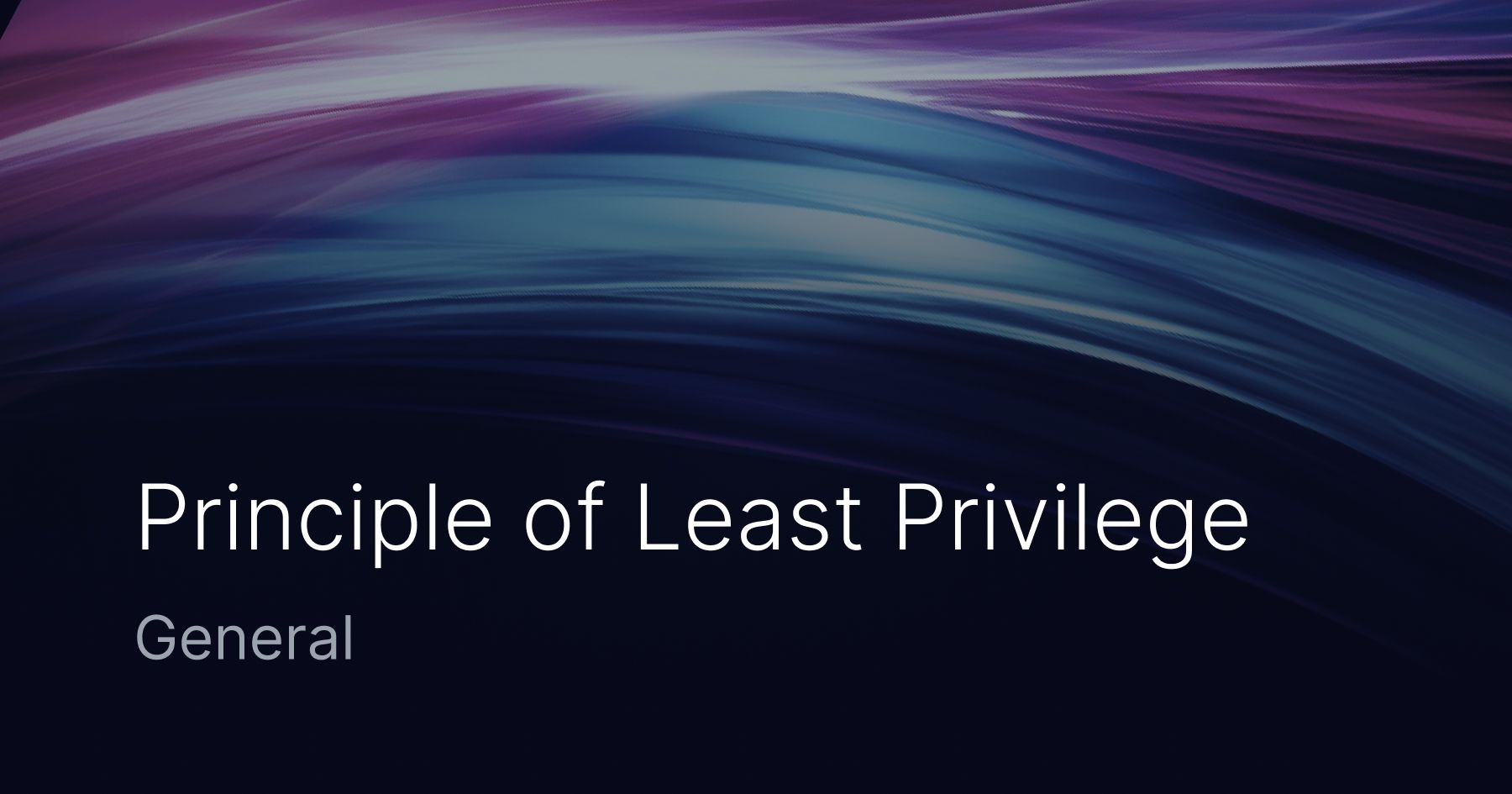 What is the Principle of Least Privilege (POLP)?