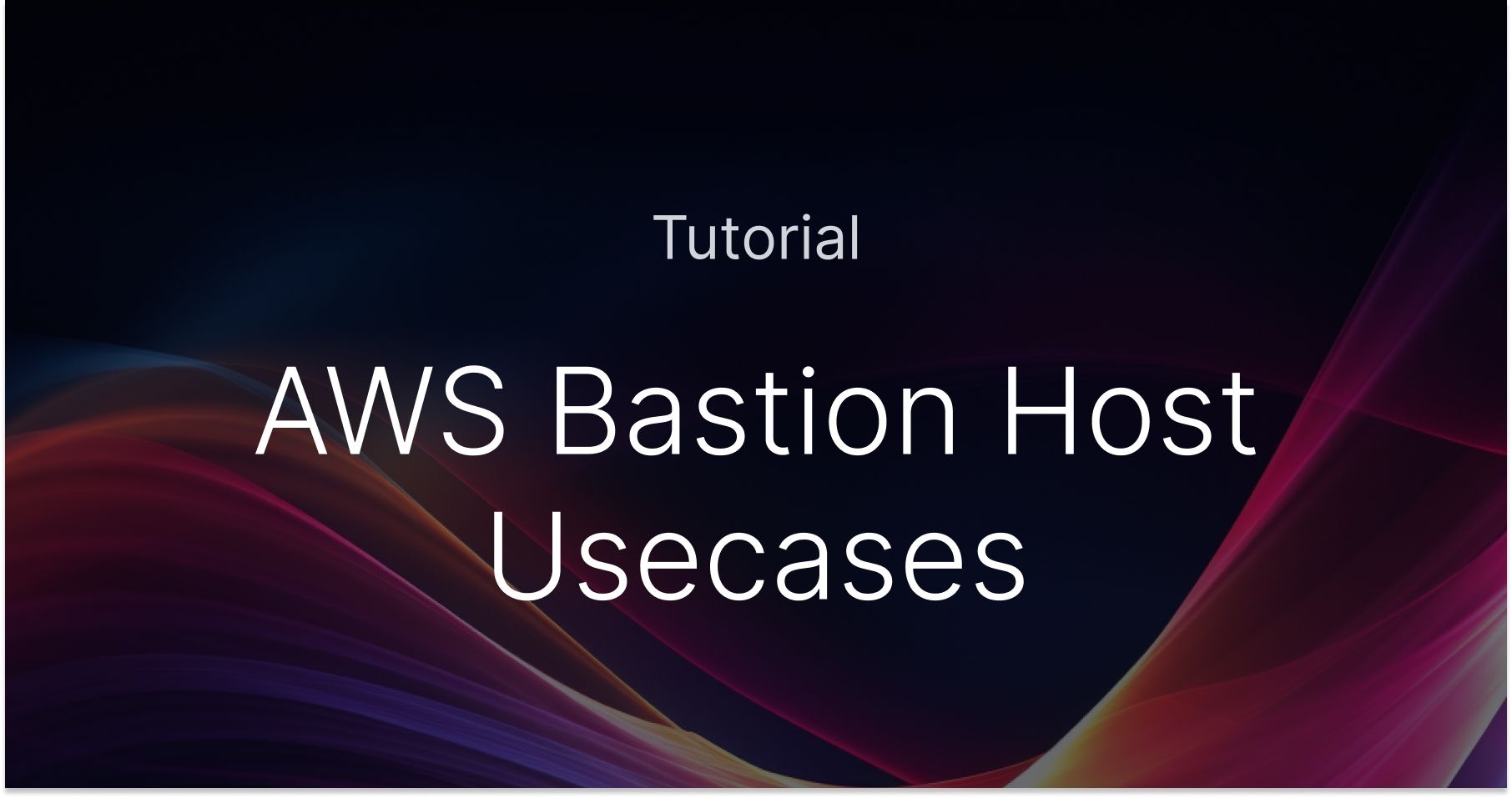 7 Alternative Use Cases for a Bastion Host