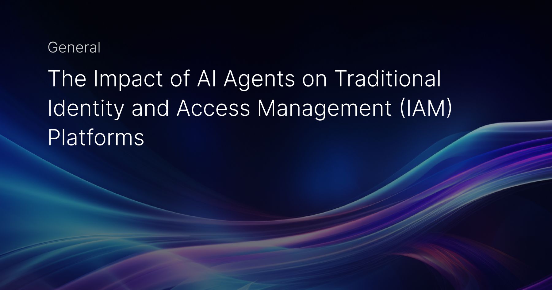 The Impact of AI Agents on Traditional Identity and Access Management ...
