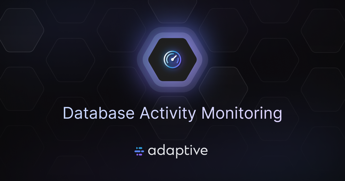 Database Activity Monitoring